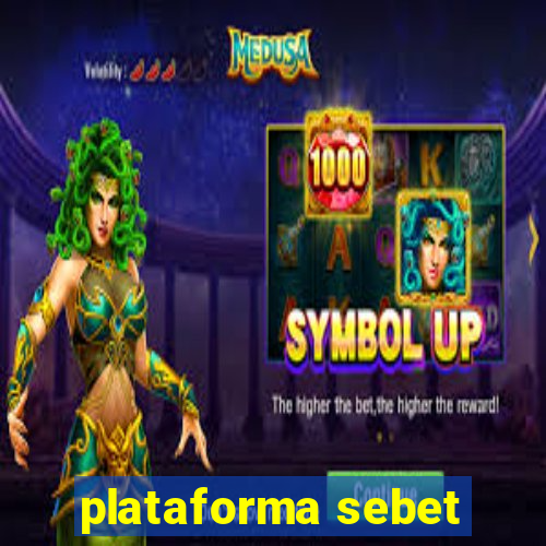 plataforma sebet